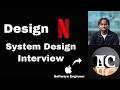 Design Netflix | Mock System Design Interview with Apple Software Engineer