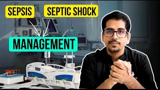 Sepsis and Septic Shock Management- Super Simple (in just 14 mins)