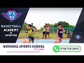 Basketball Training School - Coimbatore, Tamilnadu - NSS