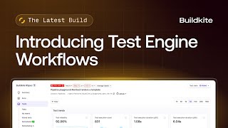 Introducing Test Engine Workflows