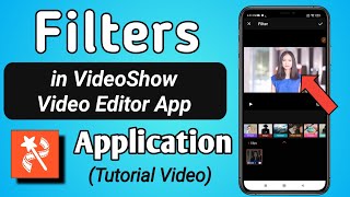 How to Get & Use Filter Tool in VideoShow Video Editor App
