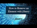 How to Remove an Element with jQuery