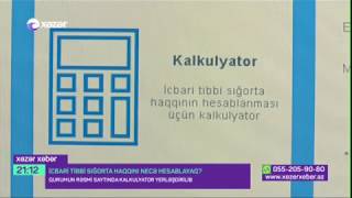 İcbari tibbi sığorta haqlarının hesablanması üçün Agentliyin saytına kalkulyator yerləşdirilib