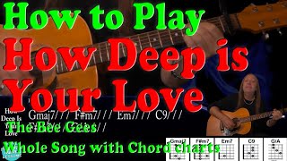 How To Play How Deep Is Your Love On Guitar