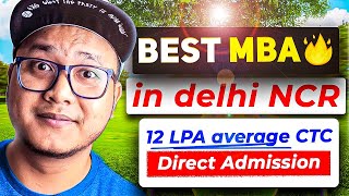 Top MBA colleges in Delhi NCR 😍 | Direct Admission ✅