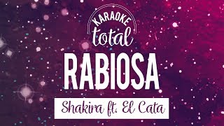 Rabiosa - Shakira ft. El Cata -  karaoke con coros