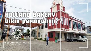 HOLLAND BAKERY Bikin Perumahan?? Simak video berikut ini #wellingtonparkresidence