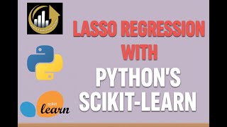 Lasso Regression Explained | Python Machine Learning with Scikit-Learn