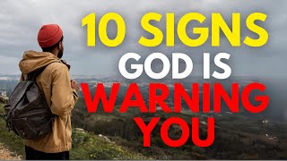 LISTEN! 10 IMPORTANT Signs That God is WARNING YOU (Christian Motivation)