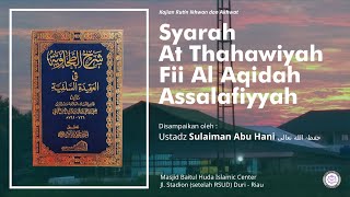 Kitab Syarh At Thahawiyah Fii Al Aqidah Assalafiyah Ustadz Sulaiman Al Atsari حفظہ الله تعالــﮯ