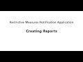 Creating Reports with the Restrictive Measures Notification (RMN) Application for County Boards