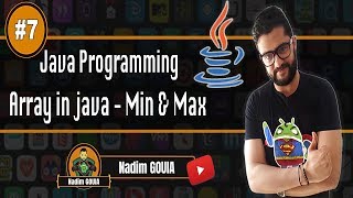 #7 Array in Java - Min & Max algorithm ! JAVA شرح