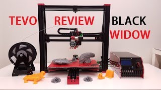 TEVO black widow 3D printer full review