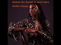 Kabza De Small & Ami Faku - Asibe Happy [Official Audio]