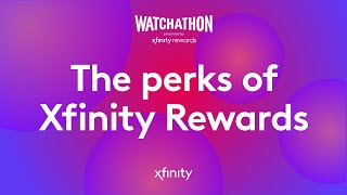 Xfinity Rewards: The perks of Xfinity Rewards