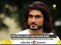 protests over pakistan police raid