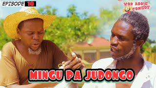 Mingu Pa Judongo  - Episode 10 (Won Aboje Comedy) Jokis