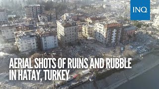 Aerial shots of ruins and rubble in Hatay, Turkey