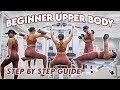 STEP BY STEP BEGINNER UPPER BODY WORKOUT