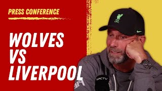 Wolves vs. Liverpool | Jurgen Klopp Pre-Match Press Conference