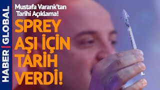 Mustafa Varank'tan Müjde! Sprey Korona Aşısı İçin Tarih Verdi!