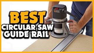 ✅Top 5 Best Circular Saw Guide Rail in 2024