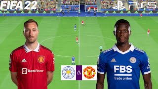 FIFA 22 | Leicester City vs Manchester United - 22/23 Premier League English - Full Gameplay PS5