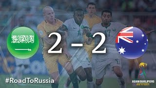 Saudi Arabia vs Australia (Asian Qualifiers - Road to Russia)