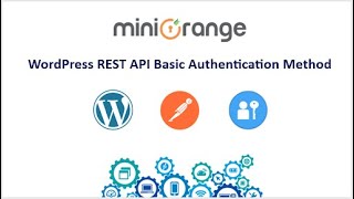 Basic Authentication using Username & Password For WordPress REST APIs