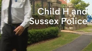 Child H and Sussex Police