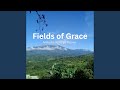 Fields of Grace
