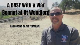 Railroading On The Tehachapi: All Because I saw A War Bonnet