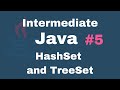 Java Intermediate Tutorials #5 - HashSet and TreeSet