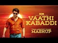 Master - Vaathi Kabaddi Mashup | Thalapathy Vijay | Anirudh | Cinematic creative media