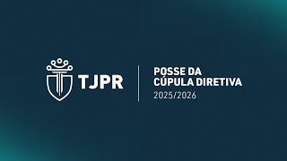 Posse da Cúpula Diretiva do TJPR - Biênio 2025/2026