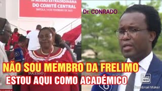 Dr CONRADO NEGA QUE É MEMBRO DA FRELIMO...