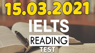 IELTS READING PRACTICE TEST WITH ANSWERS 2021 | 15.03.2021