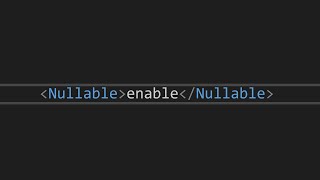 C#8: Nullable Reference Type Checking Primer