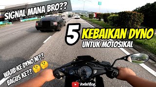 5 Kebaikan DYNO Untuk Motosikal 🔥 | LC135