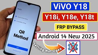 ViVO Y18, Y18i, Y18e, Y18t FRP Bypass 2025 Android 14 Without Pc | Settings Not Open - No TalkBack