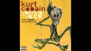 Kurt Cobain - You Can't Change Me/Burn My Britches/Something In The Way (Early Demo)