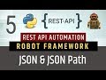 Part 5- Overview on JSON & JSON Path | Rest API Testing using Robot Framework