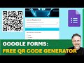 FREE Google Forms QR Code Generator