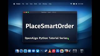 OpenAlgo - Python Tutorial Series - Part 2 - Understanding PlaceSmartOrder