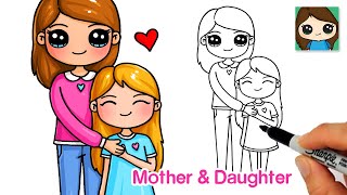 How to Draw a Mother and Daughter ❤️ Mother's Day Love