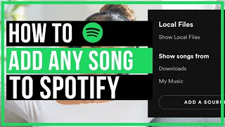 How To Add ANY Song To Spotify - Quick and Easy