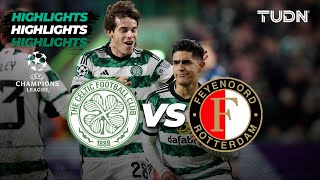 Celtic vs Feyenoord - HIGHLIGHTS | UEFA Champions League 2023/24 | TUDN
