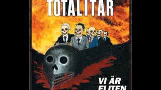 TOTALITÄR - En Av Dom Som Dom Skämtar Om