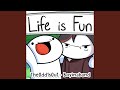 Life Is Fun (feat. TheOdd1sOut)