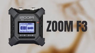 Zoom F3 | 32-bit | Field Recorder